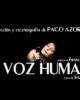 La voz humana de Paco Azorín